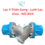 Lọc Y Thân Gang - Lưới Lọc Inox - Nối Bích