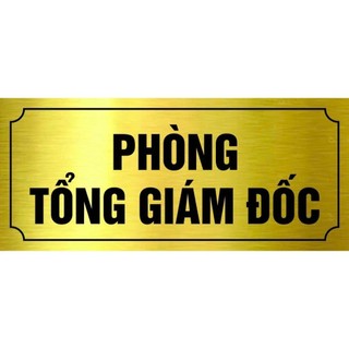 [GIAO NHANH TRONG NGÀY] Bảng - Biển phòng ban, Giám đốc, Hành chính, kế toán, nhân sự cao cấp kt 15*30cm