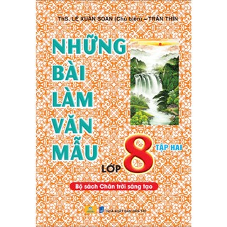 Sách - Những Bài Làm Văn Mẫu Lớp 8 - Chân Trời Sáng Tạo - ndbooks