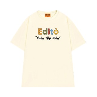 Áo Thun NGỐ TEE Editor - Biên Tập Điên, Áo Vớ Vẩn Form Rộng Vải Cotton 75 Thoáng Mát Form Rộng