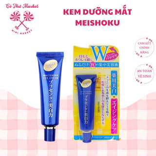 Kem mắt ngừa thâm làm mờ nếp nhăn mắt Meishoku Whitening Eye Cream - CÔ THƯ MARKET