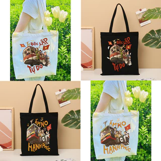 Túi tote ĐỘC LẬP TỰ DO ẤM NO HẠNH PHÚC - túi vải canvas đeo vai 35*40 cm đi học đi chơi du lịch đựng vừa laptop 14inch