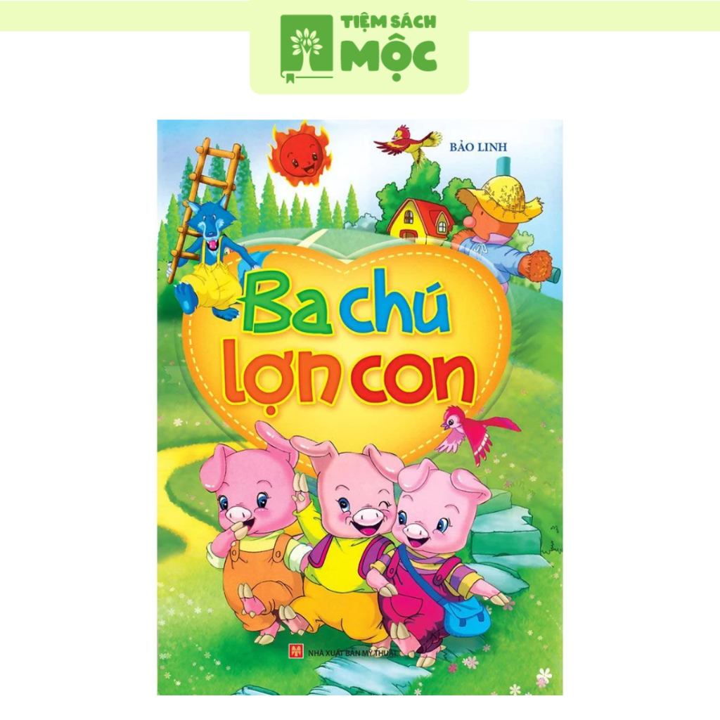 Sách: Ba Chú Lợn Con ( Tái bản )