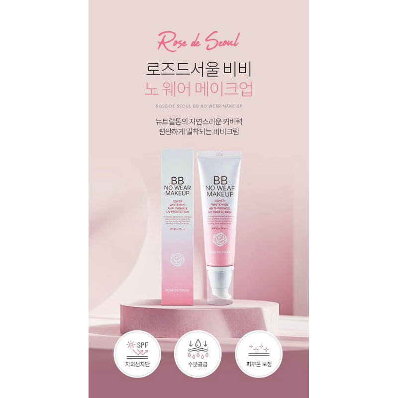 Kem nền BB No Wear Makeup Rose De Seoul 50g hạn 2028 Hàn Quốc kem nền rose de seoul IS88