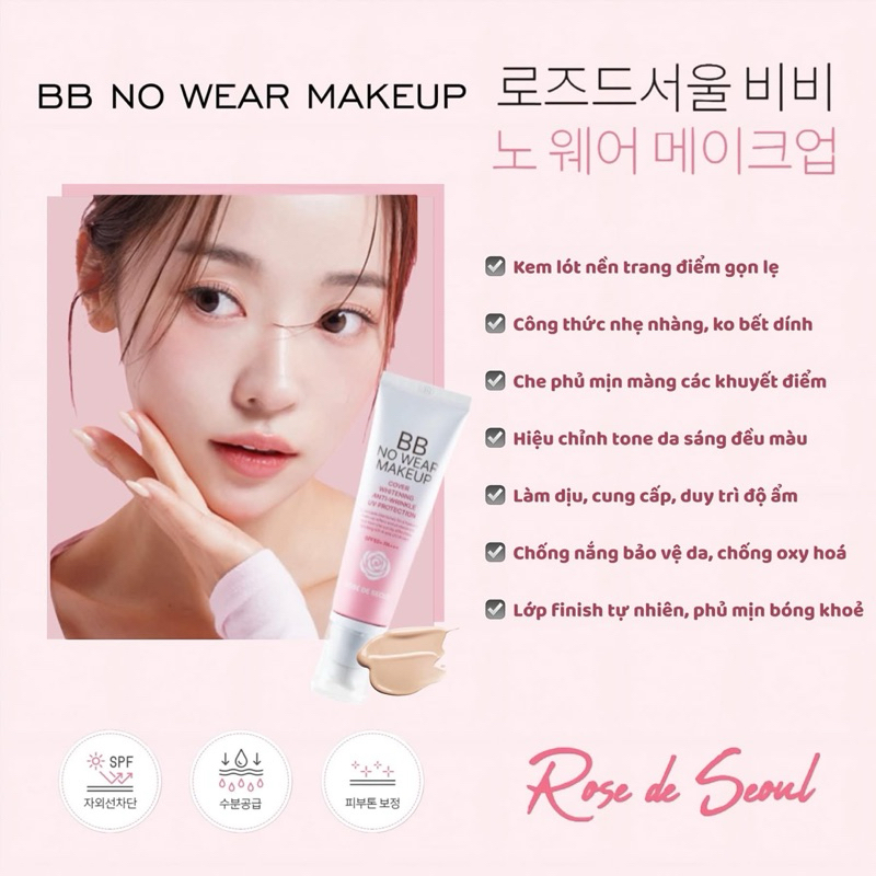 Kem nền BB No Wear Makeup Rose De Seoul 50g hạn 2028 Hàn Quốc kem nền rose de seoul IS88