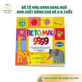 [Chuẩn NXB] Sách - Bé tô màu 9999 song ngữ Anh Việt dành cho bé 2-6 tuổi