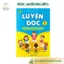 Sách Luyện Đọc Lớp 1 - Kết Nối Tri Thức Với Cuộc Sống - Sách giúp bé luyện đọc câu, từ, đoạn văn, bài thơ