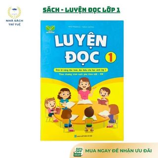 [Chuẩn NXB] Sách Luyện Đọc Lớp 1 - Kết Nối Tri Thức Với Cuộc Sống - Sách giúp bé luyện đọc câu, từ, đoạn văn, bài thơ