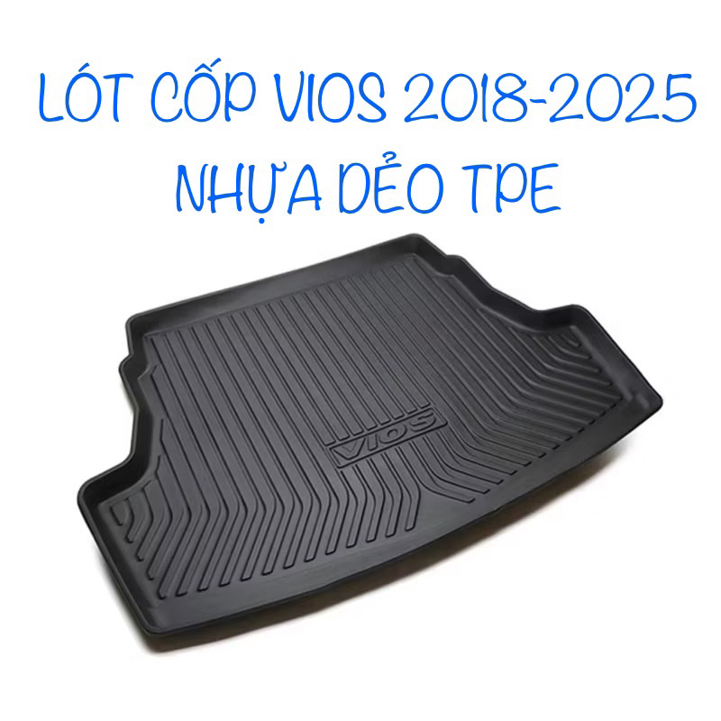 Lót cốp xe Toyota Vios 2018-2026 nhựa dẻo TPE nguyên sinh hàng cao cấp