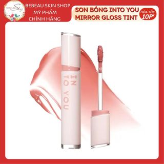 Son Tint Bóng Into You Glow Lip Tint Mirror Son Bóng Tráng Gương 2,6g - Bebeau