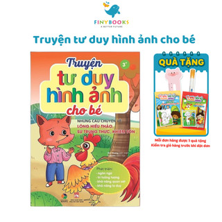 Sách - Truyện Tư Duy Hình Ảnh Cho Bé - Những Câu Chuyện Về Lòng Hiếu Thảo, Sự Trung Thực, Khiêm Tốn -  Đại Mai Books