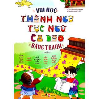 Sách - Vui học thành ngữ tục ngữ ca dao việt nam bằng tranh - Đại Mai