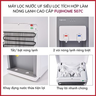 Máy lọc nước UF siêu lọc FUJIHOME WP507C Tích hợp làm nước nóng lạnh, làm lạnh bằng block