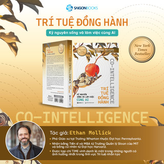 Sách - CO - Intelligence - Trí Tuệ Đồng Hành - Kỉ Nguyên Sống Và Làm Việc Cùng AI