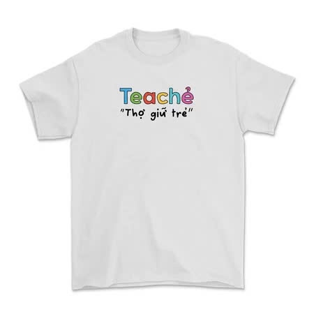 Áo thun nam nữ in chữ TEACHER THỢ GIỮ TRẺ áo phông chất liệu cotton thoáng mát mềm mịn dành cho mùa hè TA252