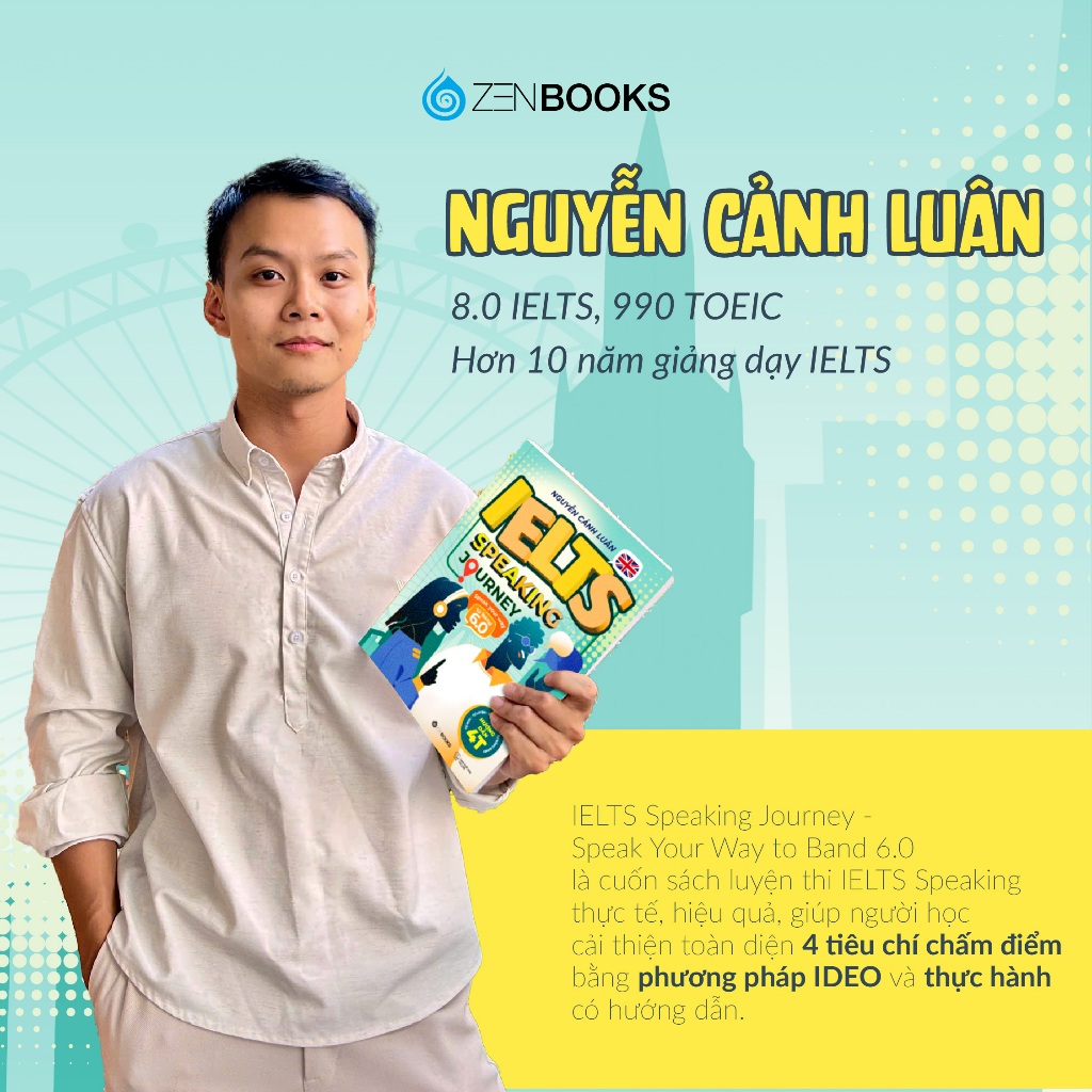 Ảnh Sách - IELTS Speaking Journey: Lộ Trình Tự Học IELTS Speaking Từ Cơ Bản Đến Band 6.0 4