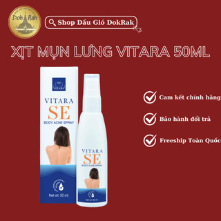 [CHÍNH HÃNG] Chai Xịt Mụn Lưng, Body VITARA SE Body Acne Spray 50ml - SHOP DẦU DOKRAK