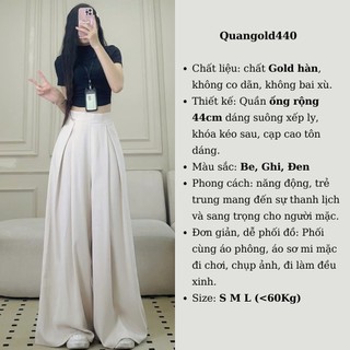 247store - Quần ống rộng 44cm ly lệch chất gold Quangold440