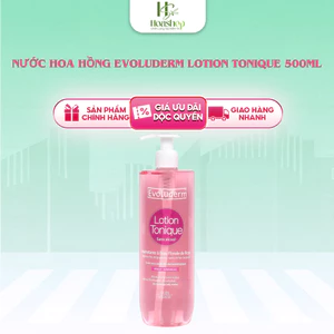 Nước hoa hồng Evoluderm Lotion Tonique 500ml