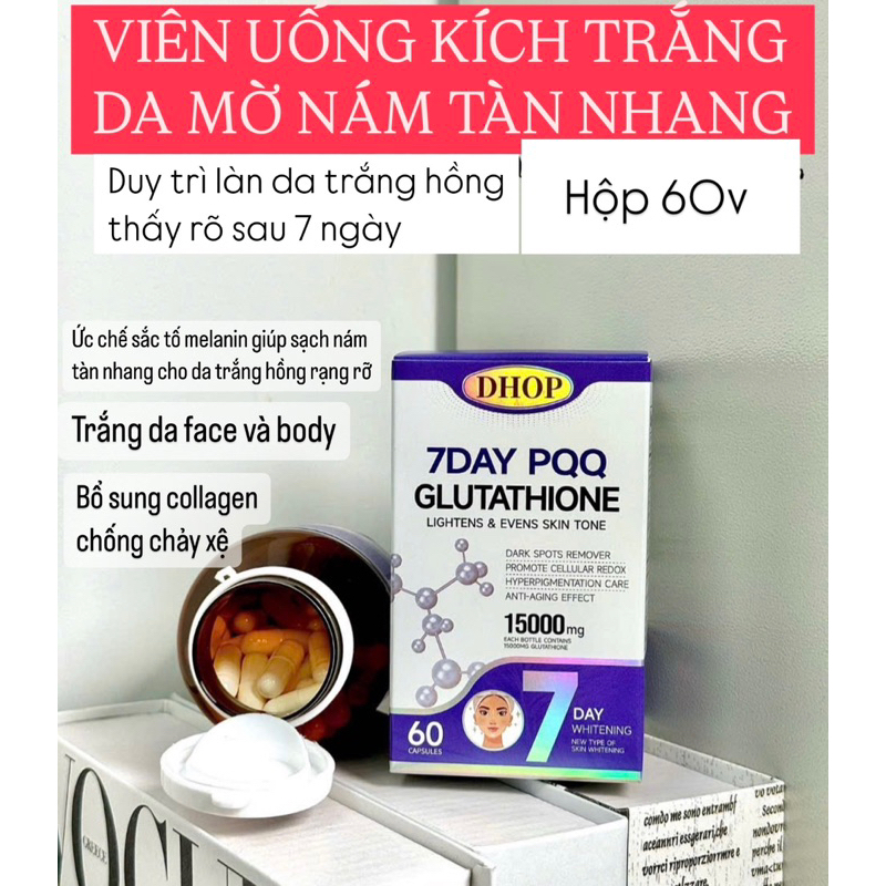 Viên Uống Trắng Da Giảm Nám Tàn Nhang 7DAY PQQ GLUTATHION- Viên Uống Kích  Trắng Da 7DAY PQQ hộp 60 Viên