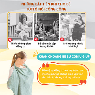Khăn Choàng Cho Bé Bú Coniu, Chất Liệu Vải Muslin Cao Cấp Mềm Mại Thoáng Khí và Độ Bền Cao