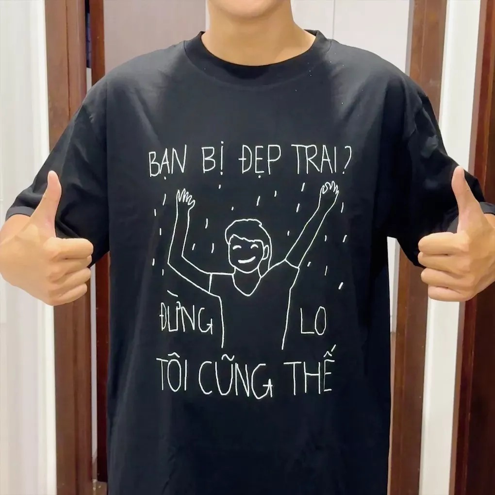 Áo thun nam nữ in chữ BẠN BỊ ĐẸP TRAI ĐỪNG LO TÔI CŨNG THẾ chất liệu cotton thoáng mát tạo ra sự thoải mái ta062