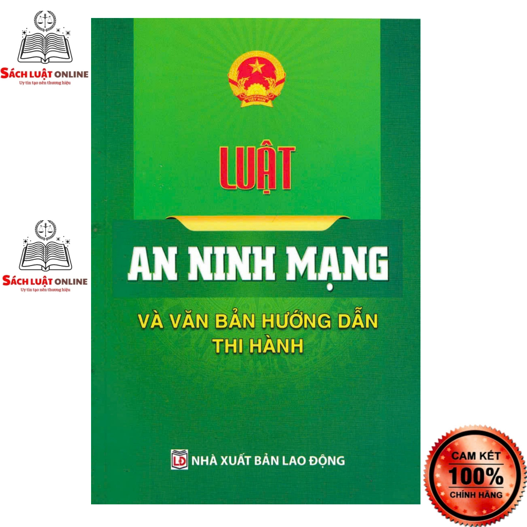 Sách - Luật an ninh mạng và văn bản hướng dẫn thi hành (NXB Lao động)