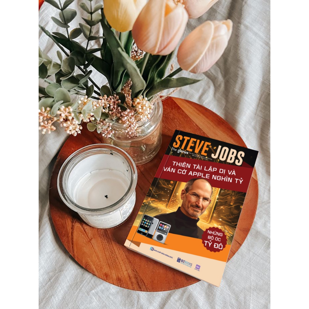 Sách Những Bộ Óc Tỷ Đô: Steve Jobs - Thiên Tài Lập Dị Và Ván Cờ Apple Nghìn Tỷ