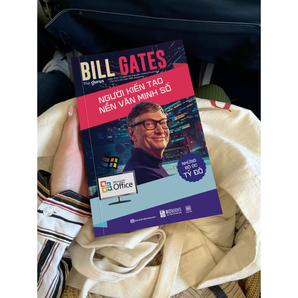 Sách Những Bộ Óc Tỷ Đô - Bill Gates: Người Kiến Tạo Nền Văn Minh Số - Bizbooks