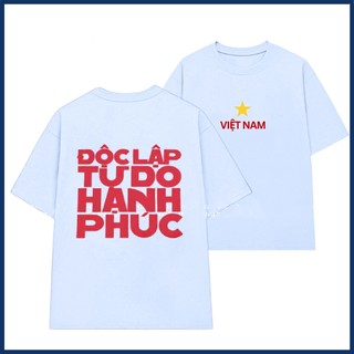 Áo thun unisex in chữ ĐỘC LẬP TỰ DO HẠNH PHÚC áo phông chất liệu cotton thoáng mát mềm mịn tạo nên sự thoải mái TA279