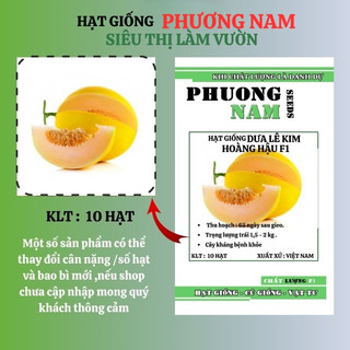 10 Hạt - Hạt Giống Dưa Lê Kim Hoàng Hậu / Hoàng Đế  F1 Phương Nam