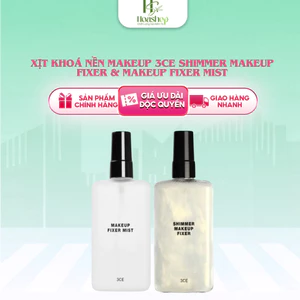 Xịt Khoá Nền Makeup 3ce Shimmer Makeup Fixer & Makeup Fixer Mist