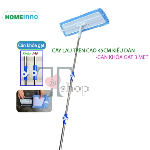 Cây Lau Tường, Lau Trần Nhà, Lau Kính Trên Cao Kiểu Dán Bảng 45cm Homeinno Cán 3 Mét KHÓA GẠT