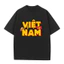 Áo thun UNISEX in chữ '' Việt Nam '' OVERSIZE form rộng nam nữ in hình VIỆT NAM chất Cotton mềm mịn