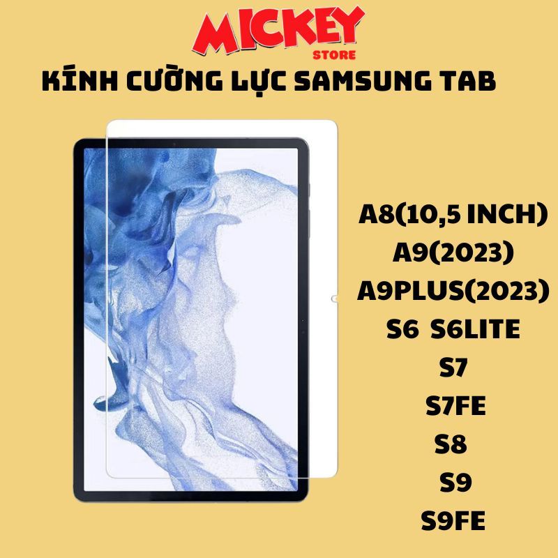 Kính cường lực Samsung Tab A11 A11Plus A8 A9 A9PLUS S6Lite S7 S7FE S8 S9 S9FE S10FE S10FE Plus