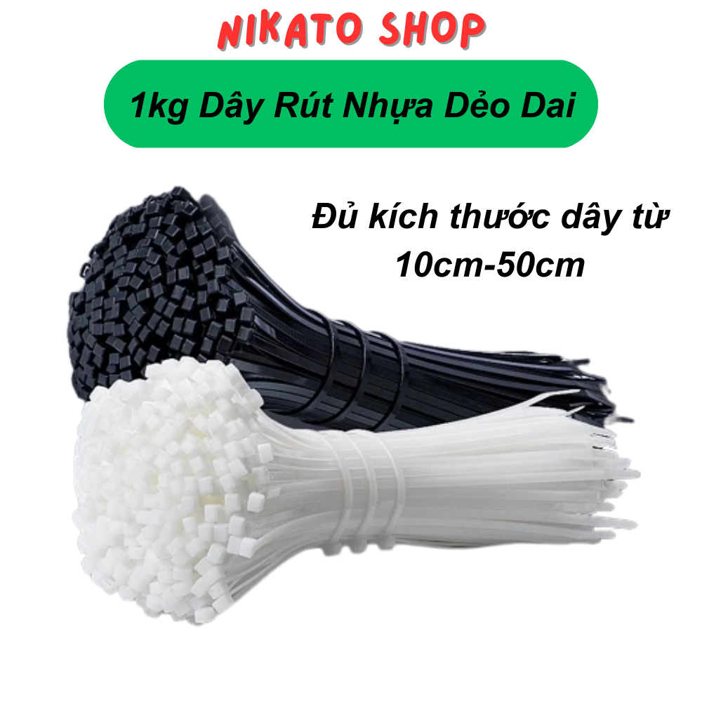 Dây rút nhựa trắng đen 1kg chất lượng cao, 1kg dây thít nhựa dẻo dai, thít chặt