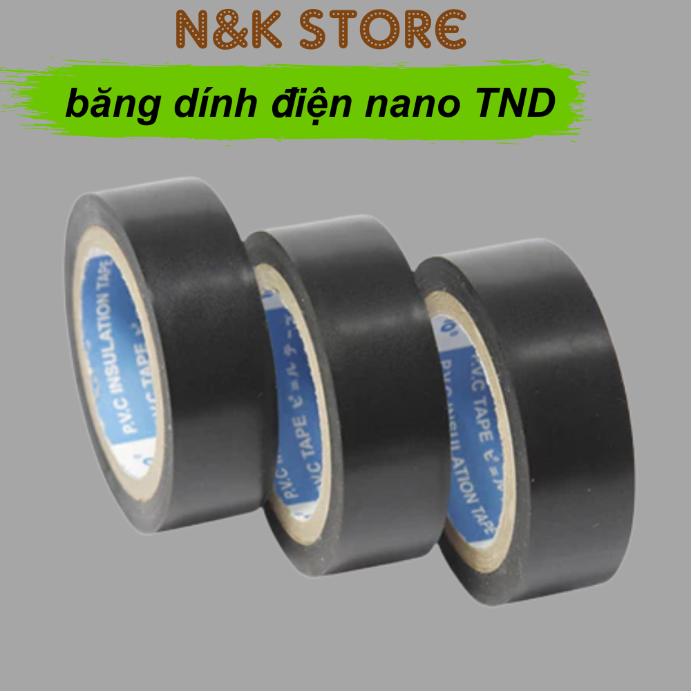 Băng dính điện Nano Đài Loan, băng keo điện Tô Nga Dũng 10Y 20Y chất lượng cao