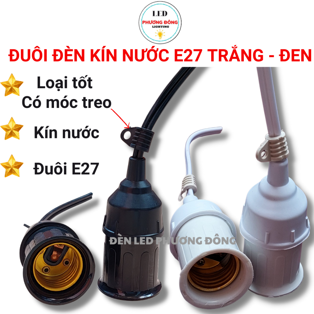 Đuôi Đèn Kín Nước E27 Màu Trắng và Đen [ Có móc treo ] Loại tốt