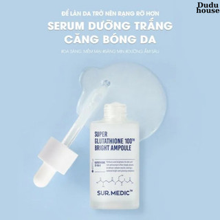 Tinh Chất Sur.medic Super Glutathione 100 Bright Ampoule Truyền Trắng, Sáng Da 32ml Duduhouse