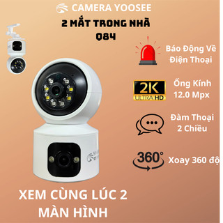 Camera Yoosee 2 MẮT XEM 2 MÀN HÌNH cùng lúc 8MPX xoay 360 độ,xem đêm có màu, hỗ trợ đàm thoại 2 chiều