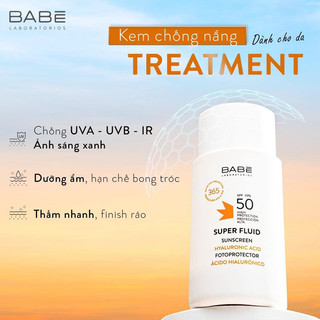 Kem Chống Nắng Phổ Rộng Cho Da Khô BABE Super Fluid Sunscreen Hyaluronic Acid SPF 50+ 50ml