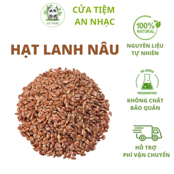 250g, 500g Hạt lanh nâu ủ tóc, đắp mặt, dinh dưỡng tiêu hóa