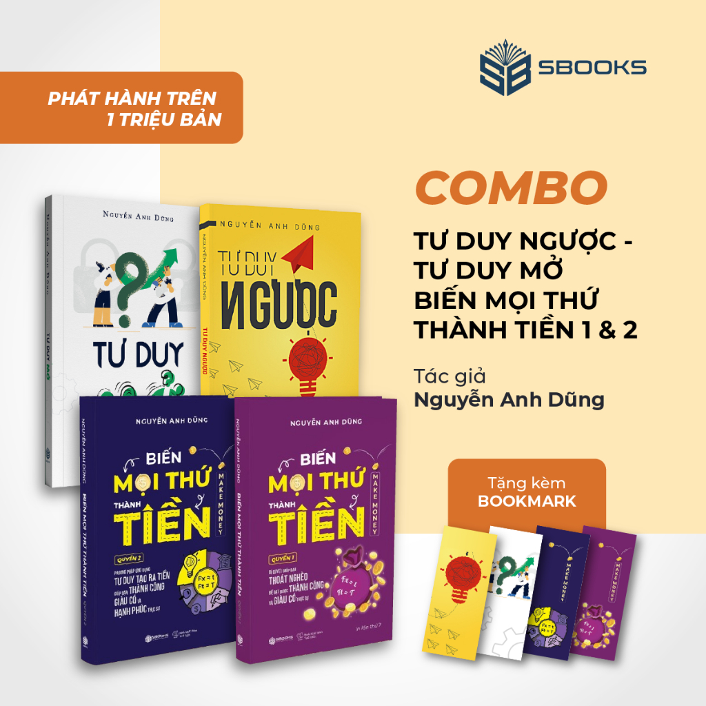 Combo 4 Cuốn Sách : Tư Duy Ngược + Tư Duy Mở + Biến Mọi Thứ Thành Tiền (Quyển 1 + 2) - SBOOKS OFFICIAL
