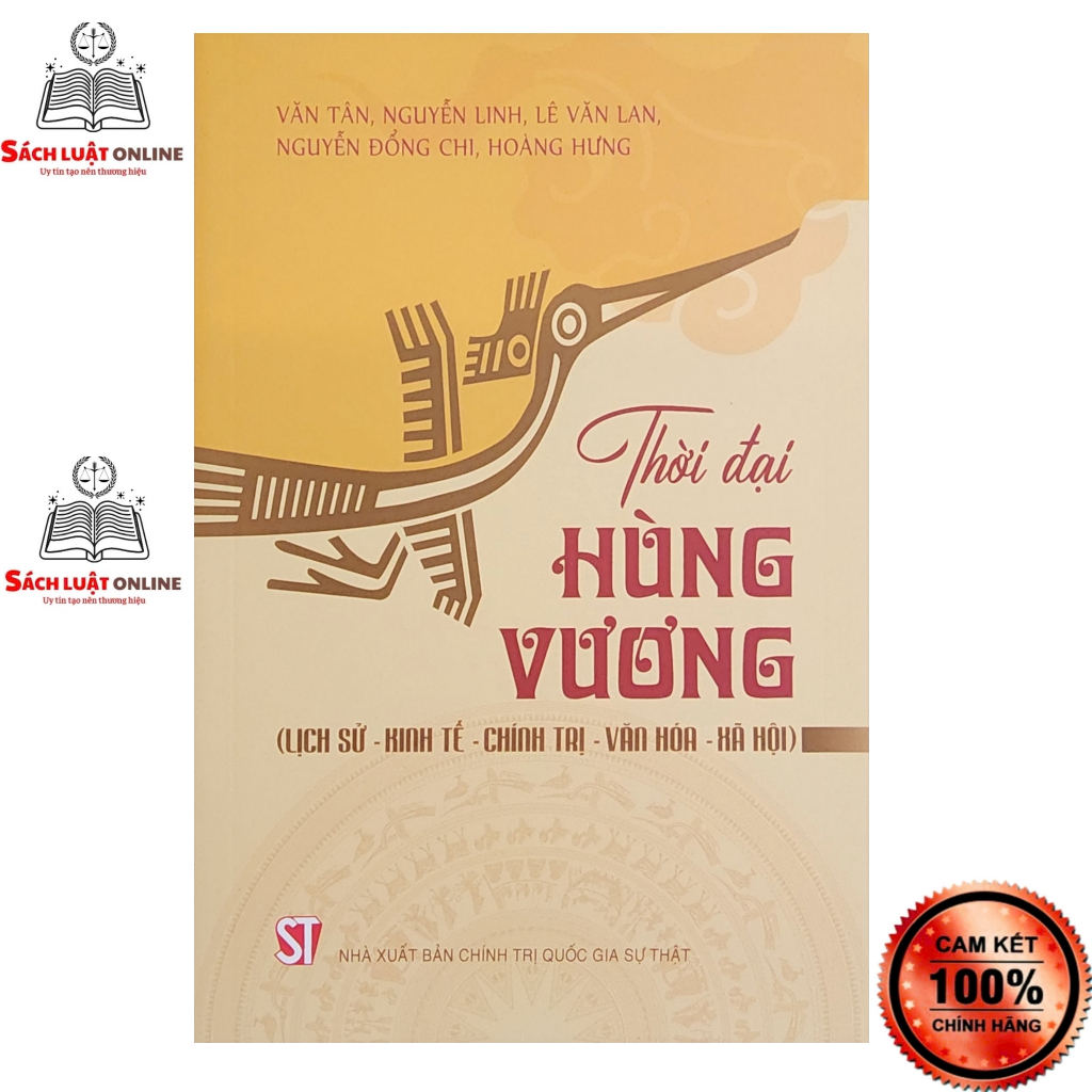 Sách - Thời đại Hùng Vương (lịch sử - kinh tế - chính trị - văn hóa - xã hội)