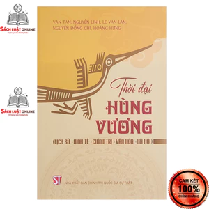 Sách - Thời đại Hùng Vương (lịch sử - kinh tế - chính trị - văn hóa - xã hội)
