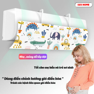 Tấm chắn gió điều hoà, tấm chuyển đổi hướng gió điều hoà, máy lạnh bảo vệ sức khoẻ gia đình.