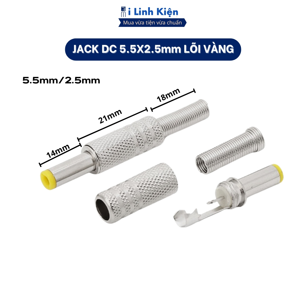 Jack Nguồn DC 5.5x2.5mm & 5.5x2.1mm Lõi Vàng Bộ Chuyển Đổi Đầu Nối Kim Loại Chính Hãng ILinhkien