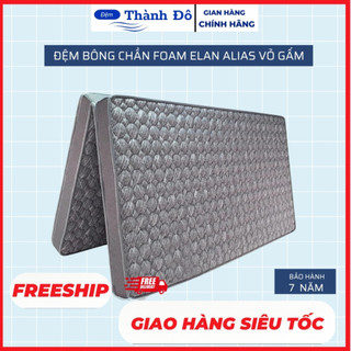 Đệm bông ép Elan alias vỏ gấm chần foam bảo hành chính hãng 7 năm