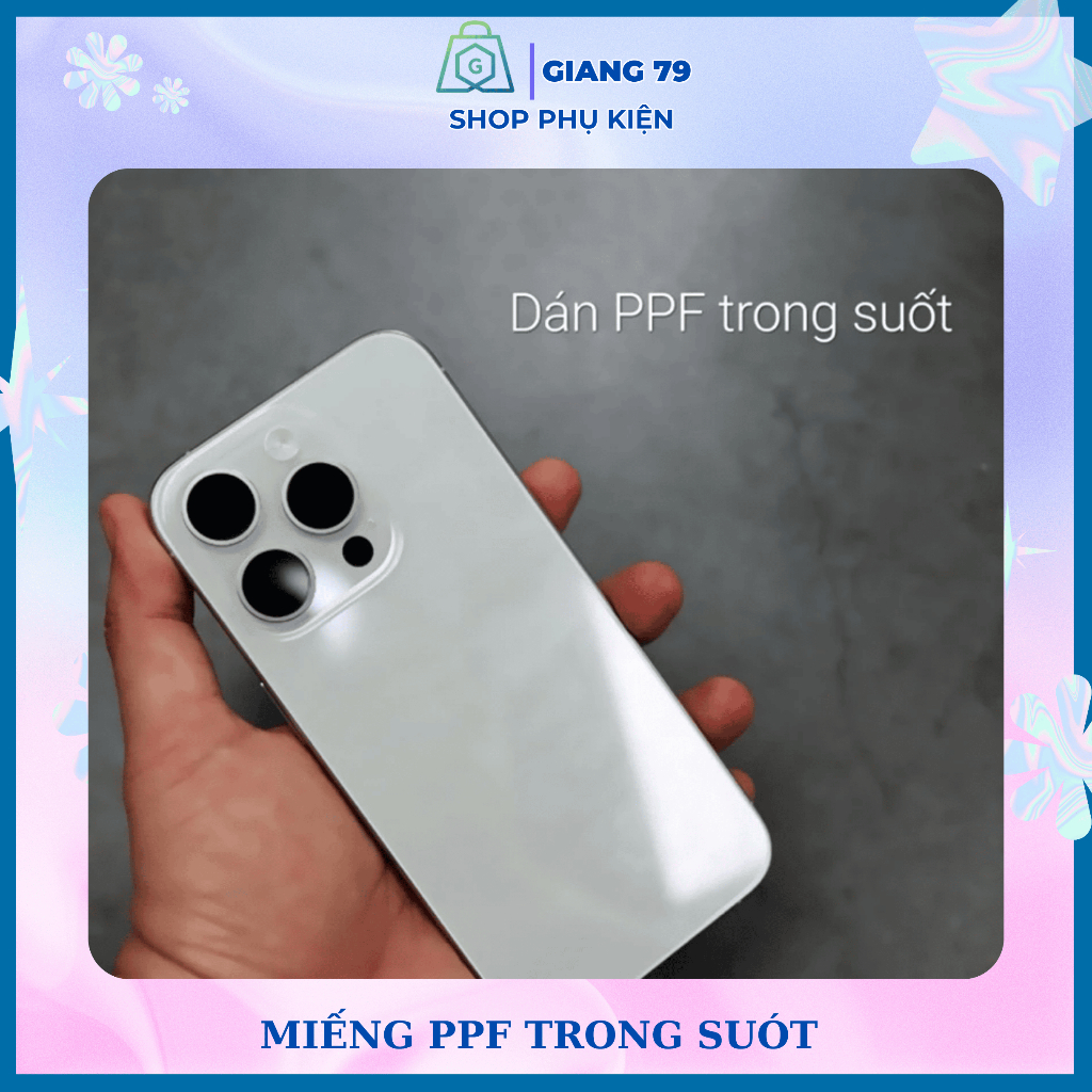 Miếng dán mặt lưng PPF cao cấp cho i.Phone các đời 6 đến 15Promax