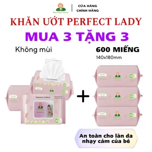 【6 GÓI 600 TỜ】Khăn Ướt PERFECT LADY Không Cồn Không Parabens Cao Cấp Dành Cho Bé